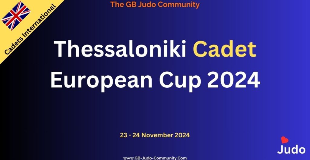 British Judo, Thessaloniki Cadet European Cup 2024